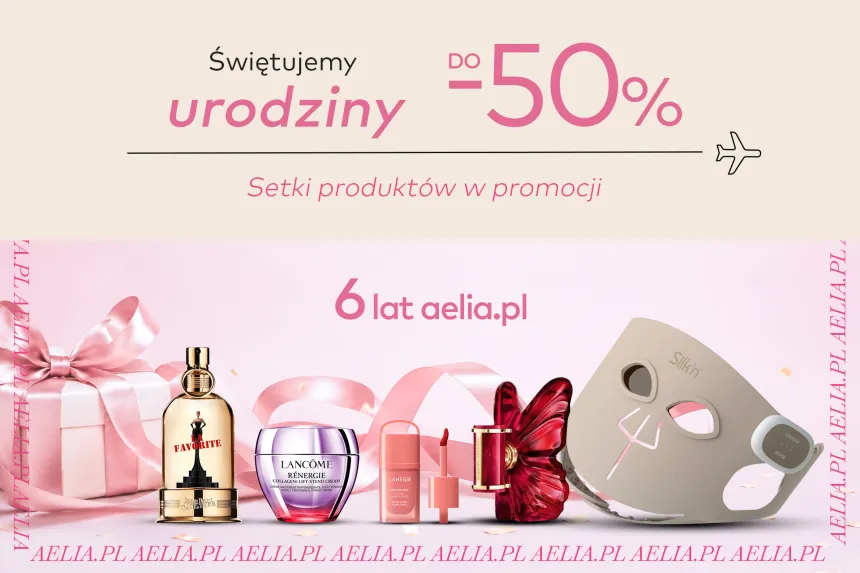 Urodziny Aelia do -50%